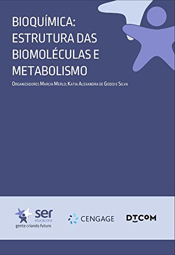 Ler Bioquímica: estruturas das biomoléculas e metabolismo, do autor Marcela Santos Procópio
